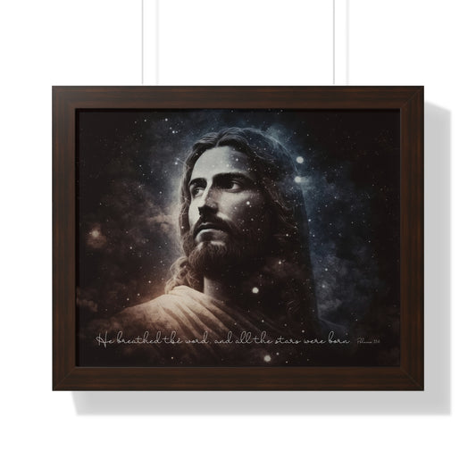 Framed Horizontal Art Poster - "He breathed the word, and all the stars were born". Pslam 33:6